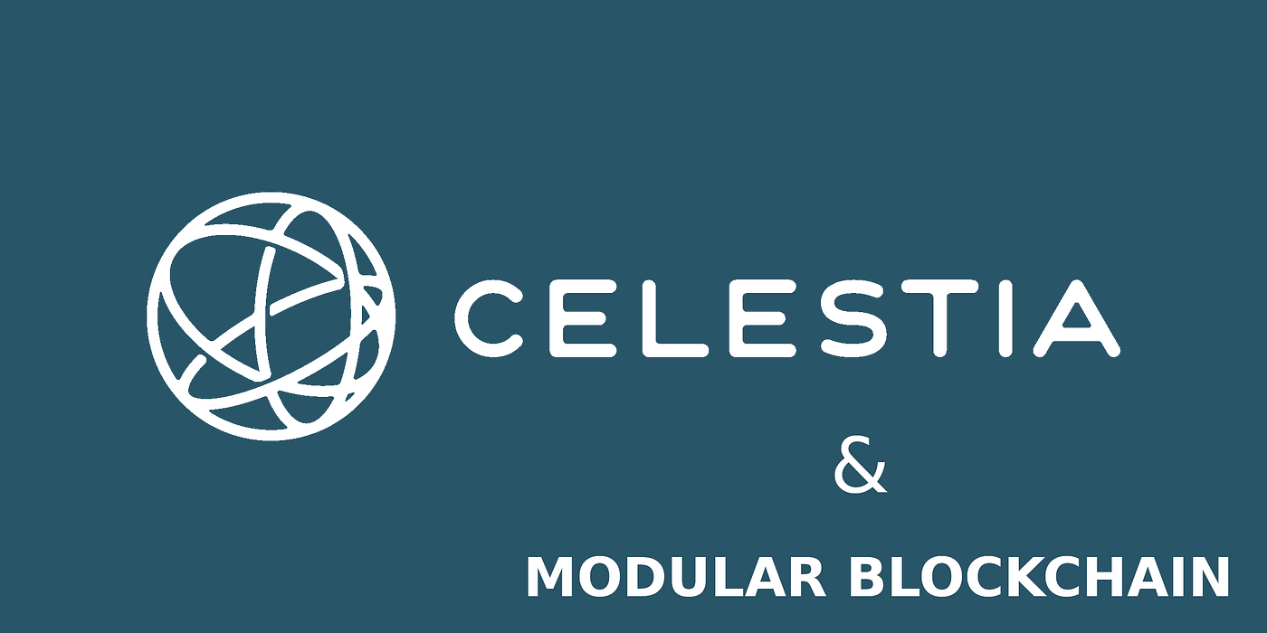 Celestia and its modular Blockchain solution | by SΞBASTIAN | Coinmonks |  Medium