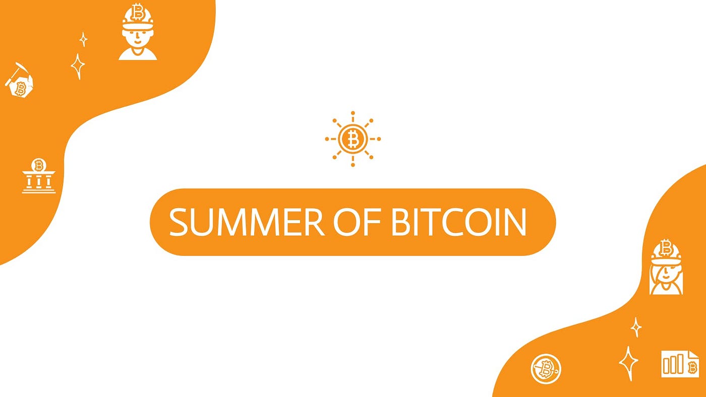 Summer of Bitcoin Experience. I was going through my inbox when I saw… | by  Sanjay Singh Rajpoot | Medium