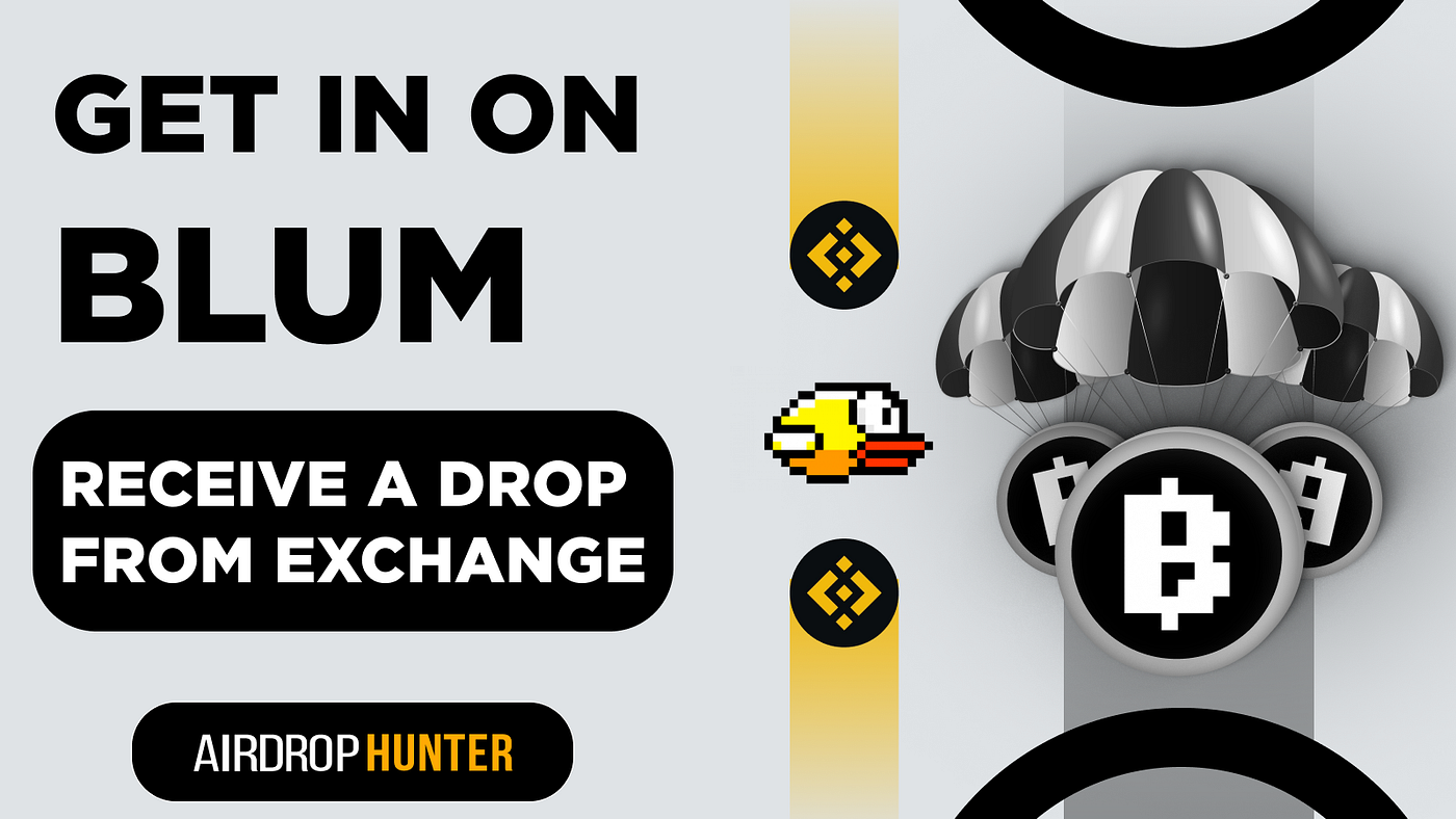 Jump into Blum — receive a significant drop from the exchange! | by Airdrop  Hunter (Marketplace) | Medium