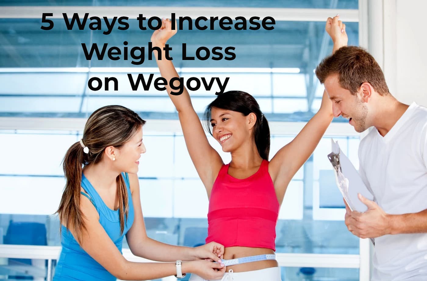5 Proven Ways to Boost Weight Loss with Wegovy