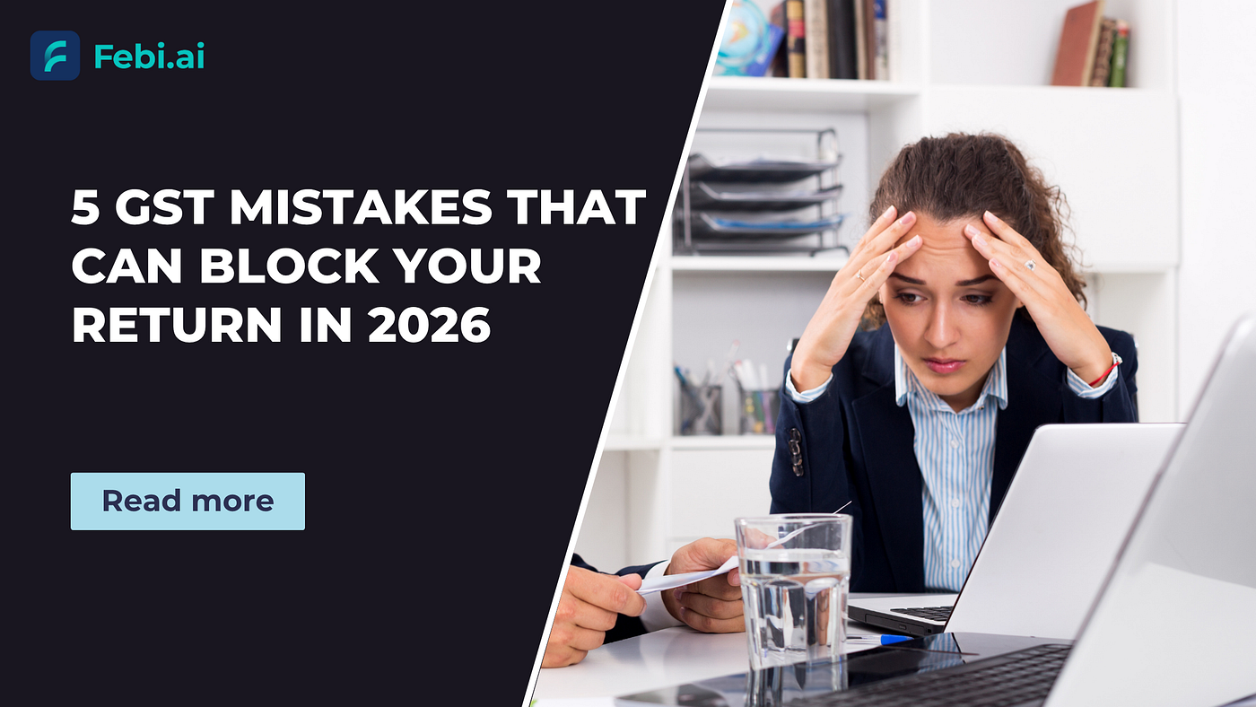 5 GST Mistakes That Can Block Your Return in 2026