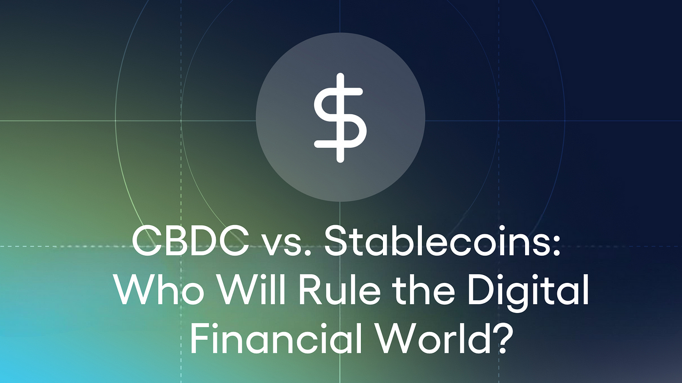 CBDC vs Stablecoins Future Comparison
