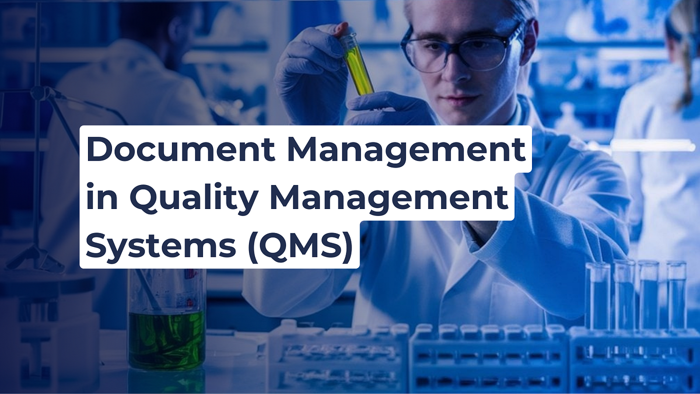 Document Management in Quality Management Systems (QMS)