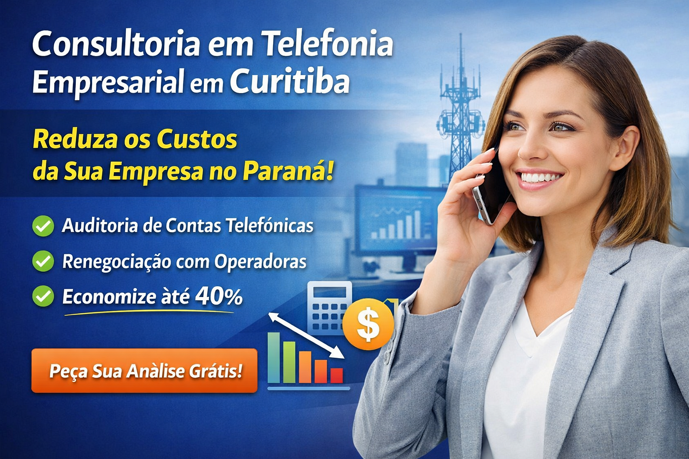 Telefonia Empresarial em Curitiba e Paraná: como reduzir custos e melhorar atendimento