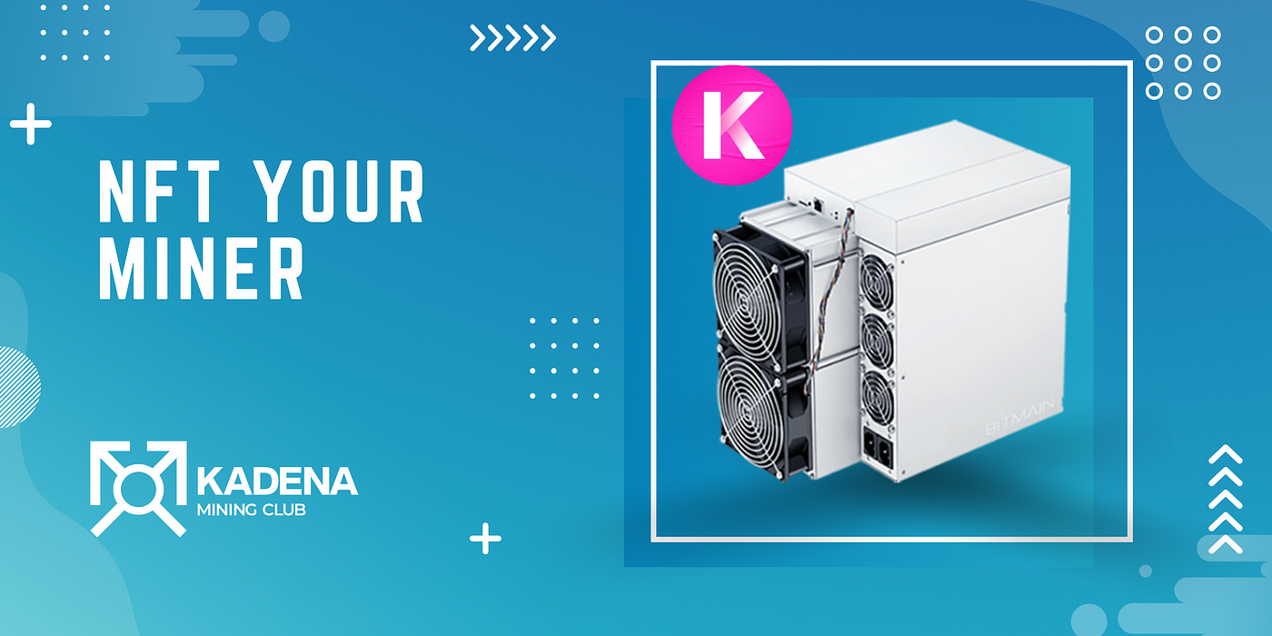 NFT Your Miner: The Inside Scoop. Exclusive early access for KMC Holders |  by Kadena Mining Club | Medium