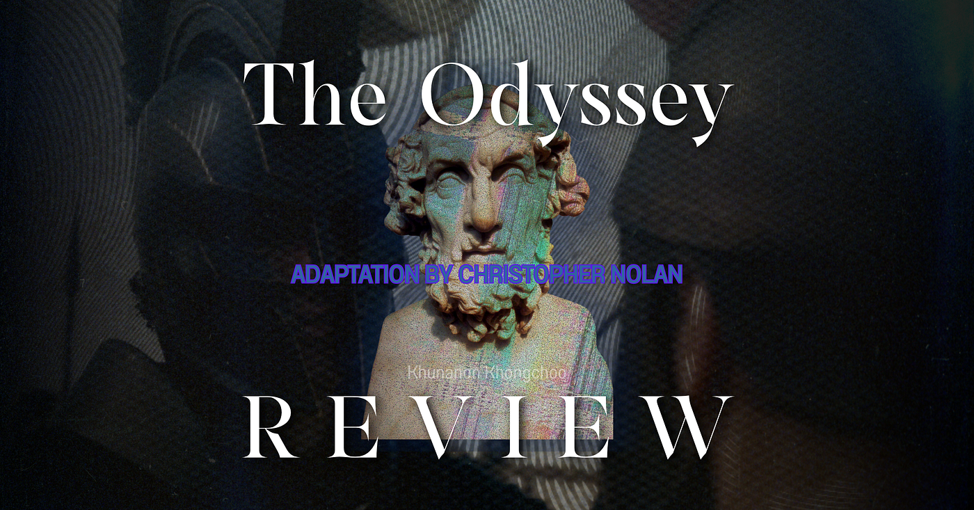 Simple Story, Deep Message: The Odyssey by Christopher Nolan