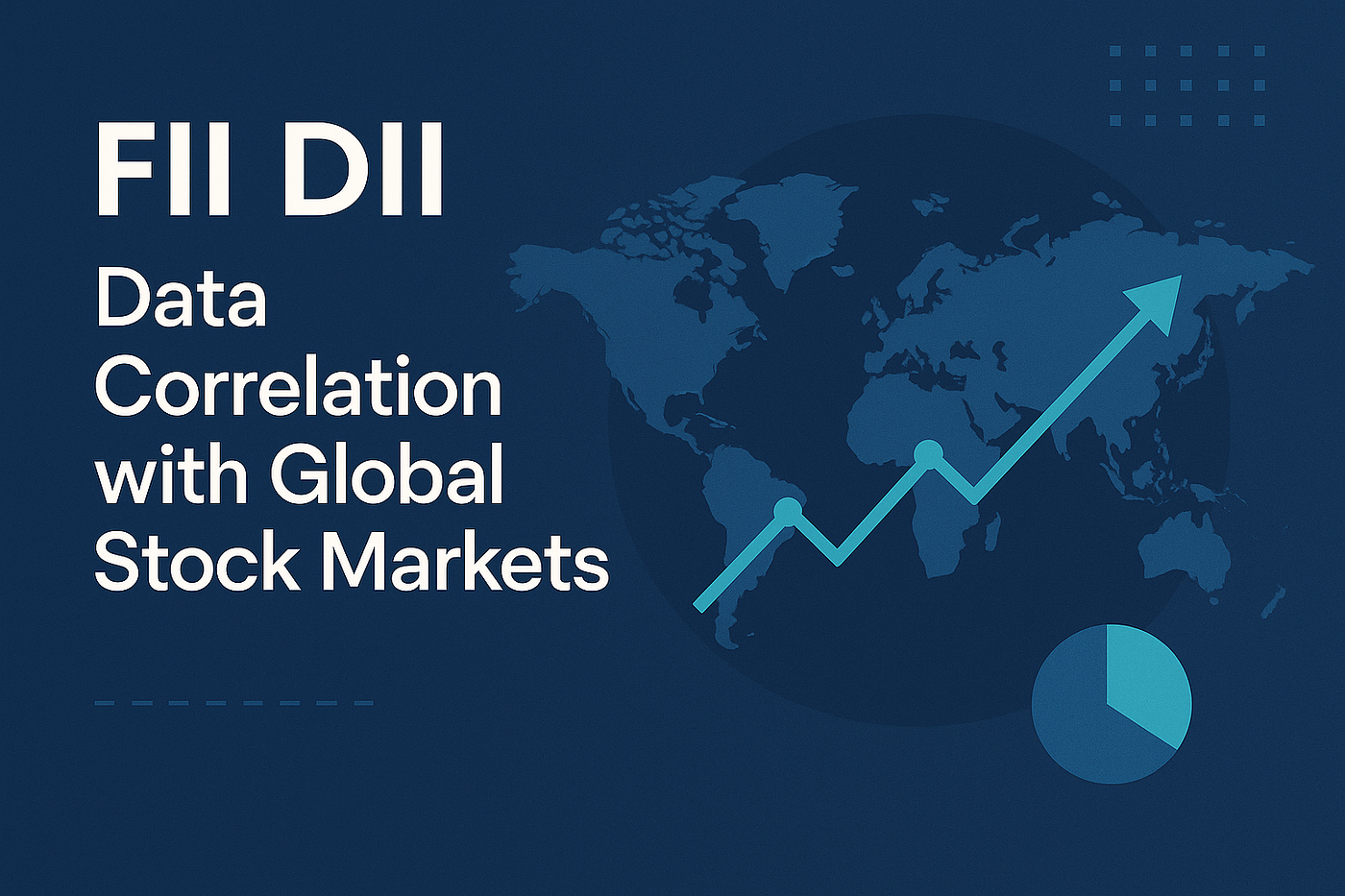 FII DII Data Correlation with Global Stock Markets