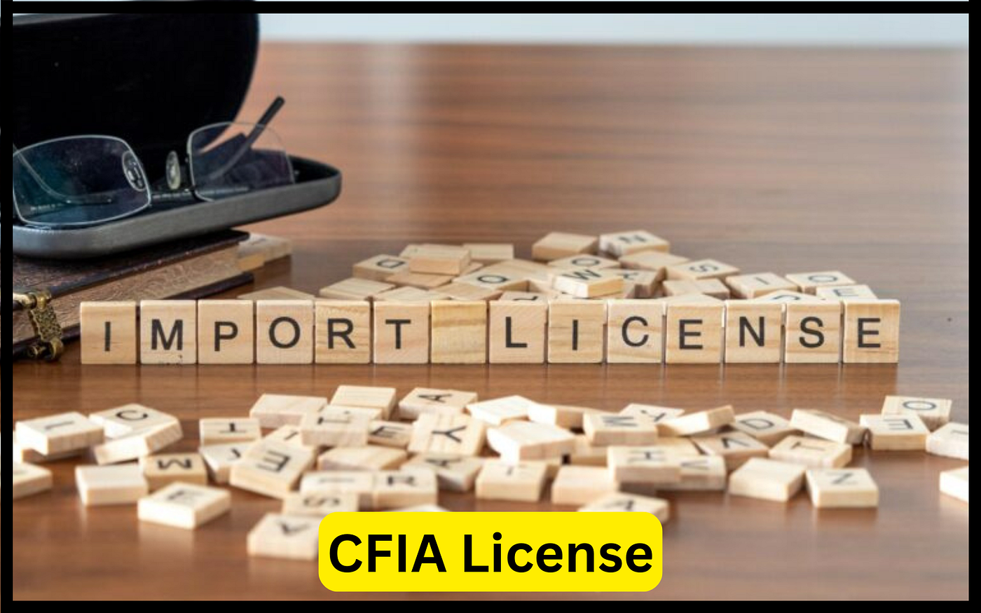 Unlock The Secrets Of CFIA Licensing And Boost Your Sales