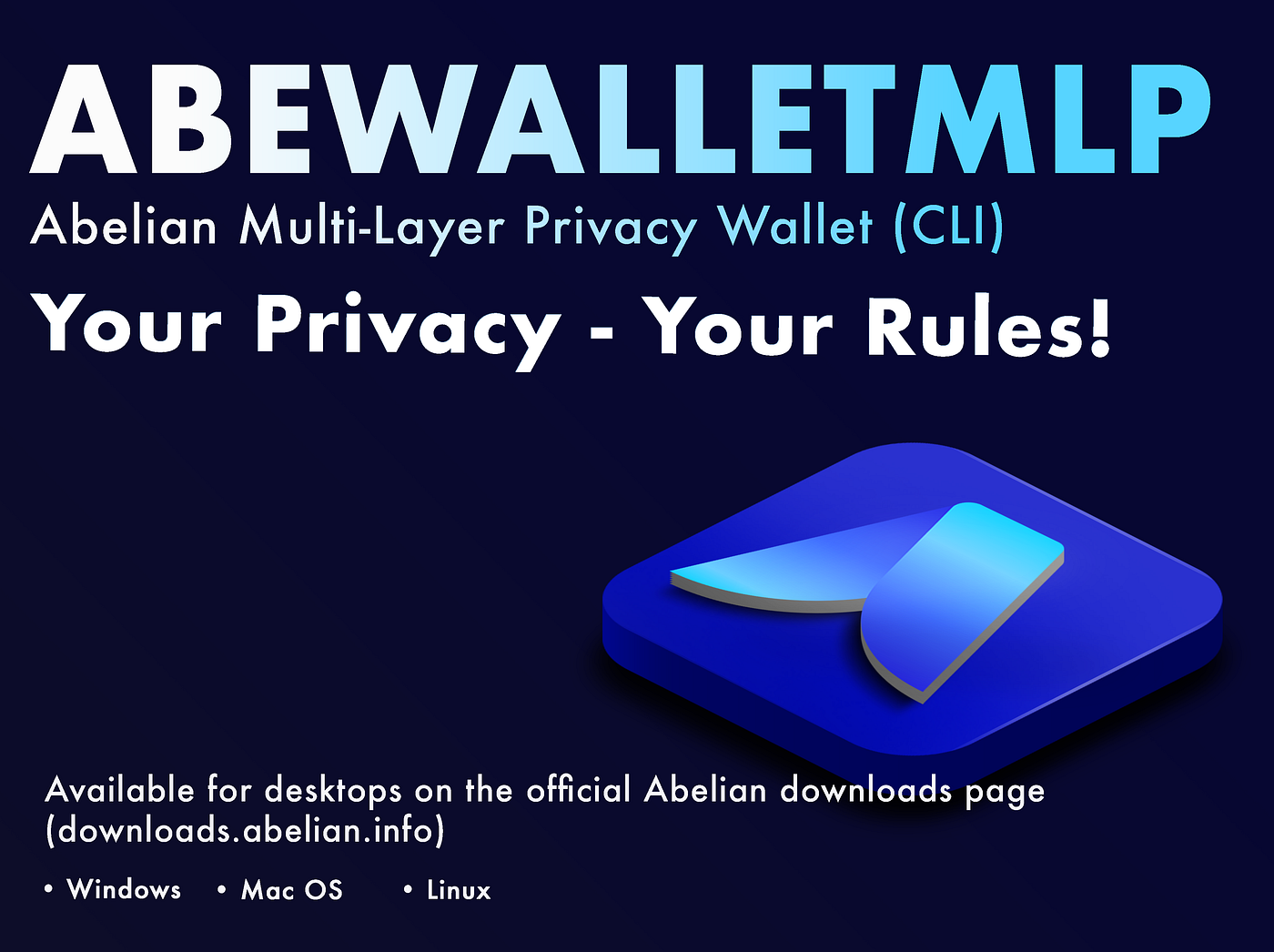 Introducing the Abelian Multi-Layer Privacy Wallet (CLI) — Your Gateway to  Enhanced Privacy and Flexibility! | by Abelian | Medium