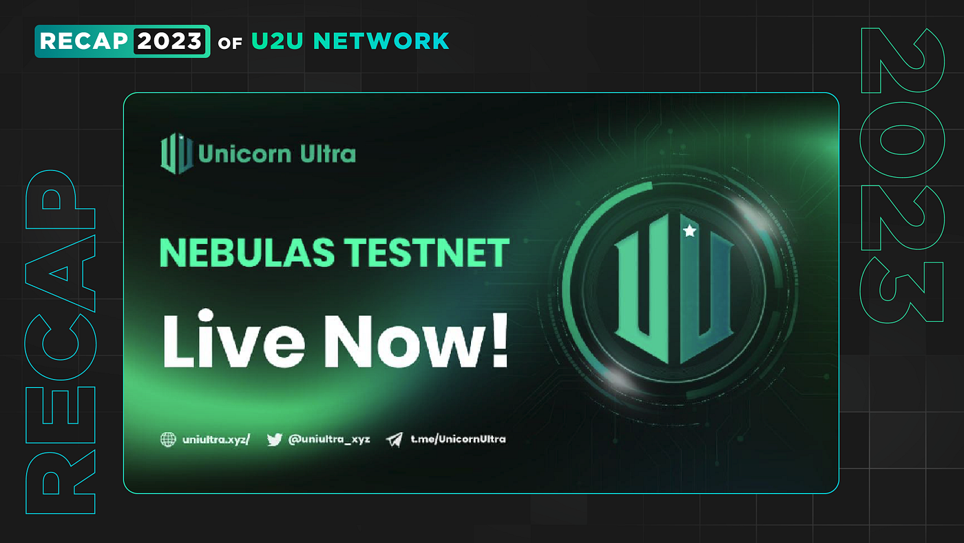 Year in Review 2023: U2U Network Achieved Remarkable Success, Paving the  Way for Exciting Growth | by U2U Network | U2U Network | Medium