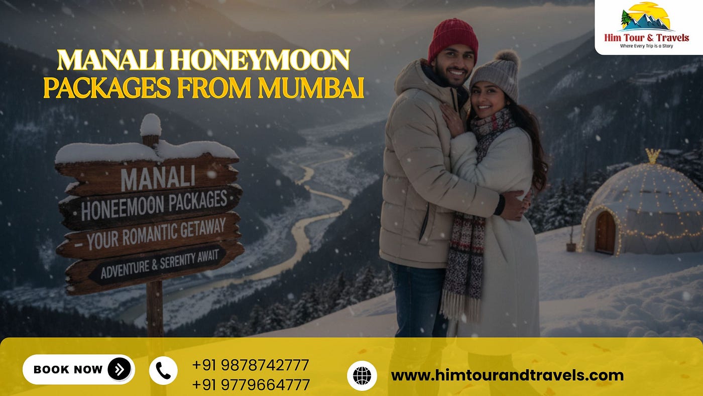 Low Budget Manali Honeymoon Package from Mumbai for Newlyweds