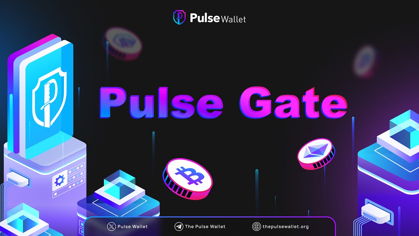 Pulse Gate: The Gateway To Transfer Your Assets Between PulseChain and EVM  Blockchains | by Pulse Wallet | Medium