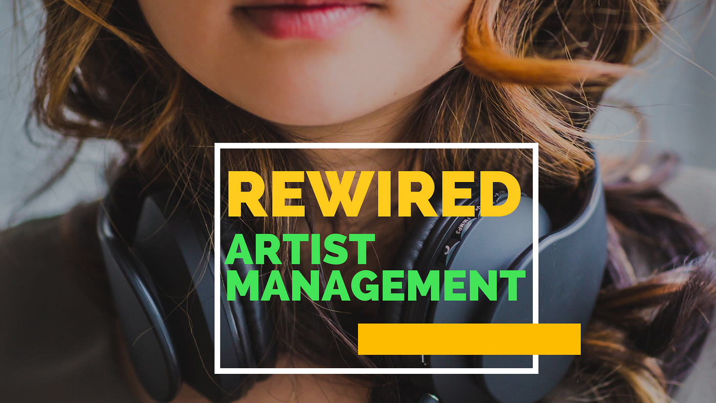 Rewired — Roles, Rules, Rhythm of Artist Management | by Vivek Paul | Medium