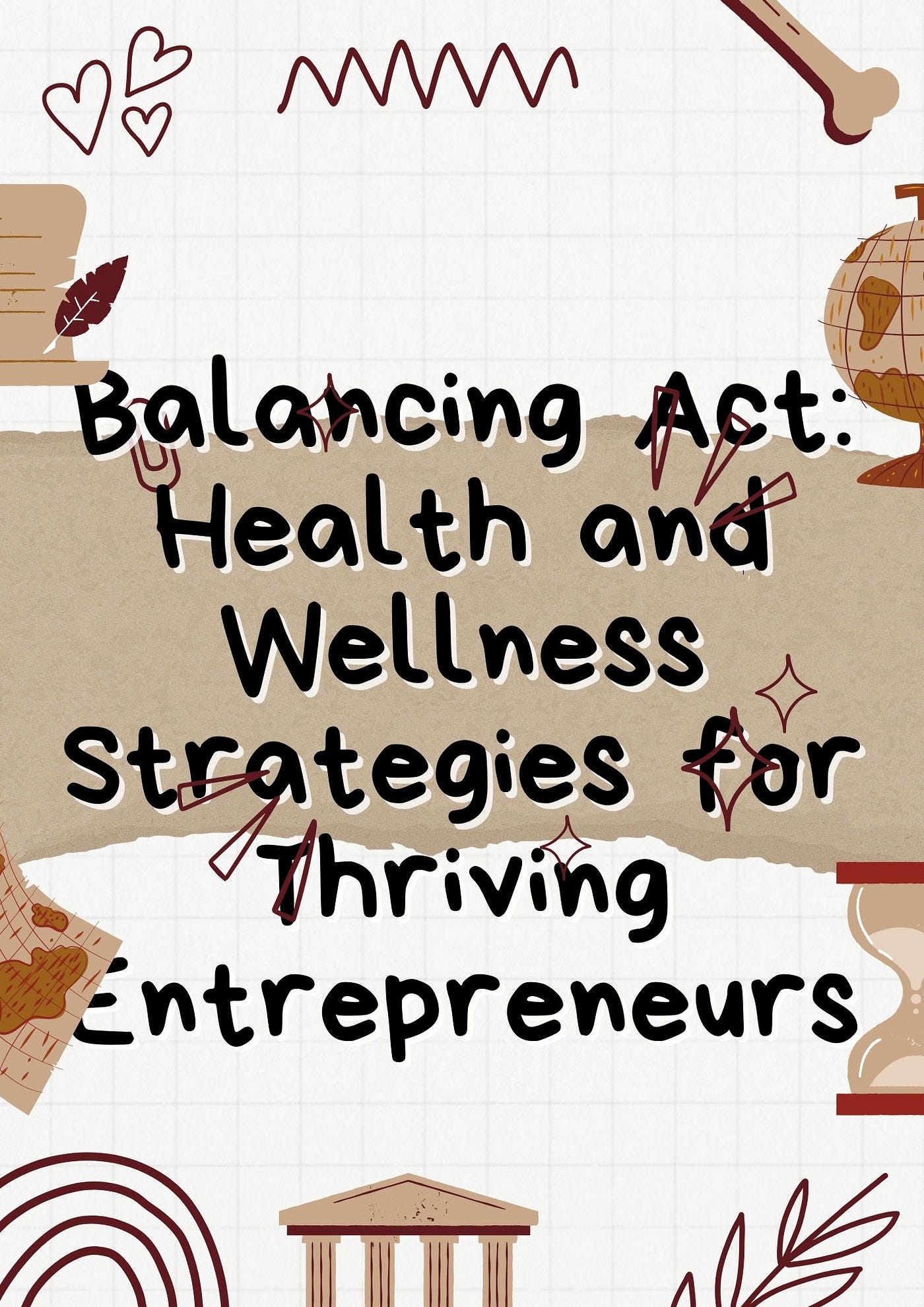 Balancing Act: Health and Wellness Strategies for Thriving Entrepreneurs, by Jerome Knyszewski, WellnessVoice