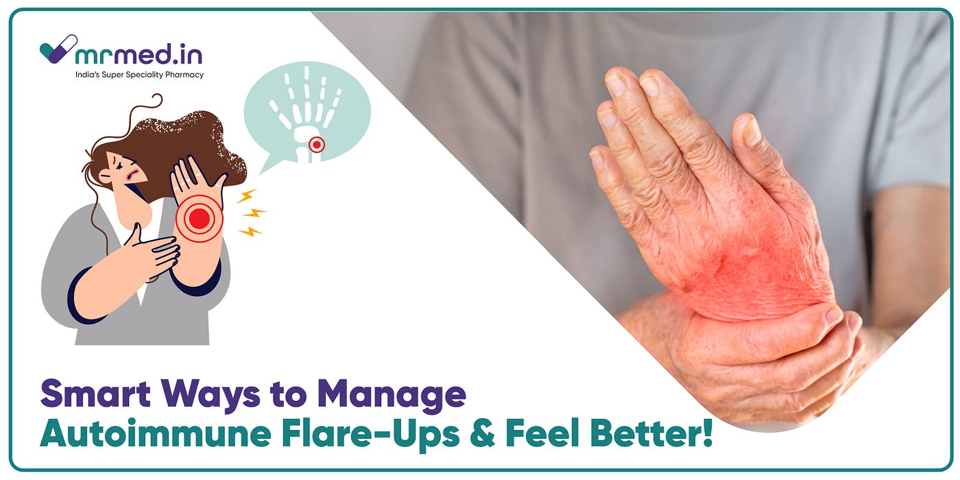 Living with Autoimmune Diseases: Best Medications and Management Tips
