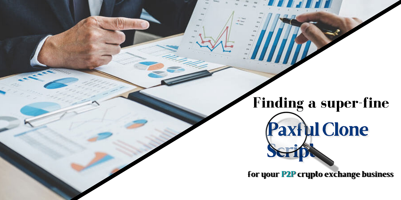 Paxful Clone Script to Start your Own P2P Exchange | Geek Culture