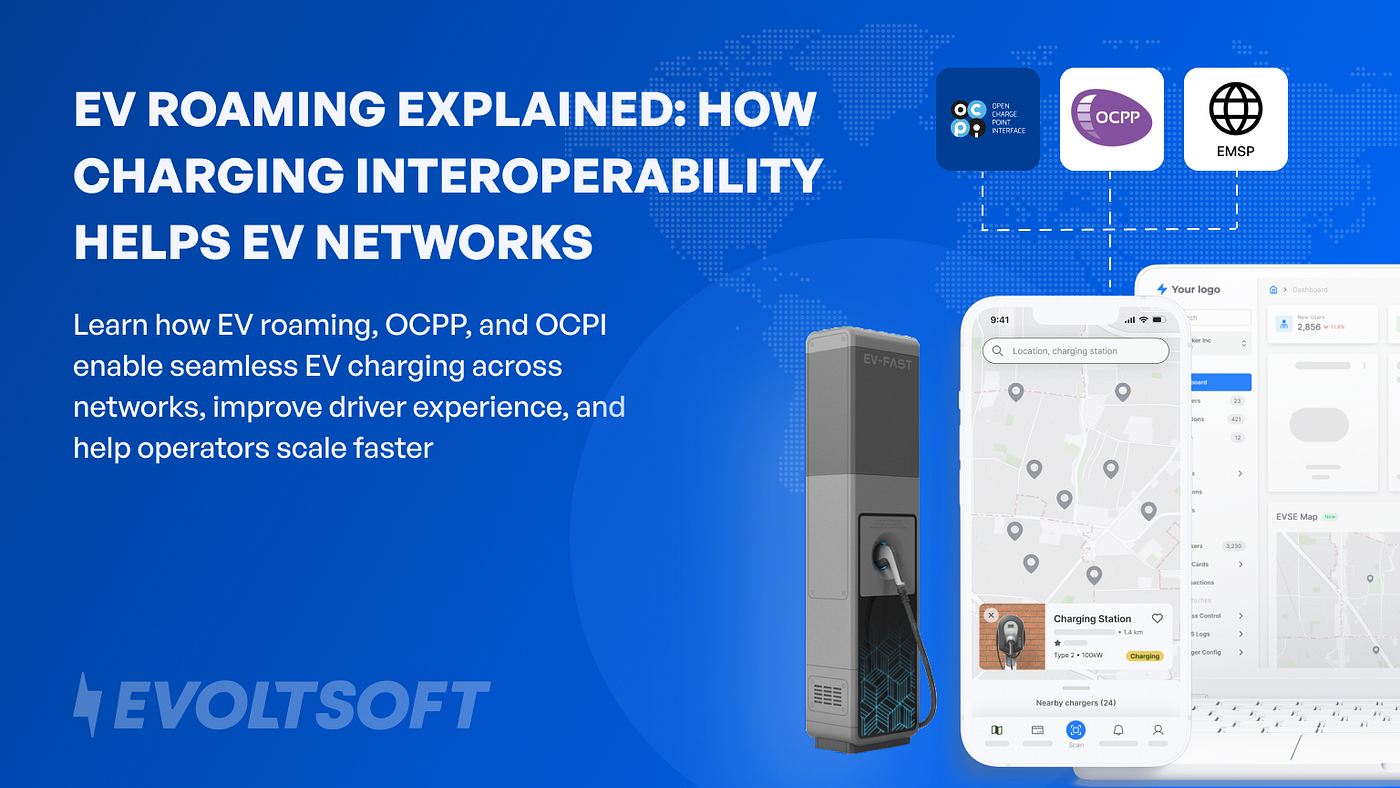 EV Roaming Explained: How Charging Interoperability Helps EV Networks