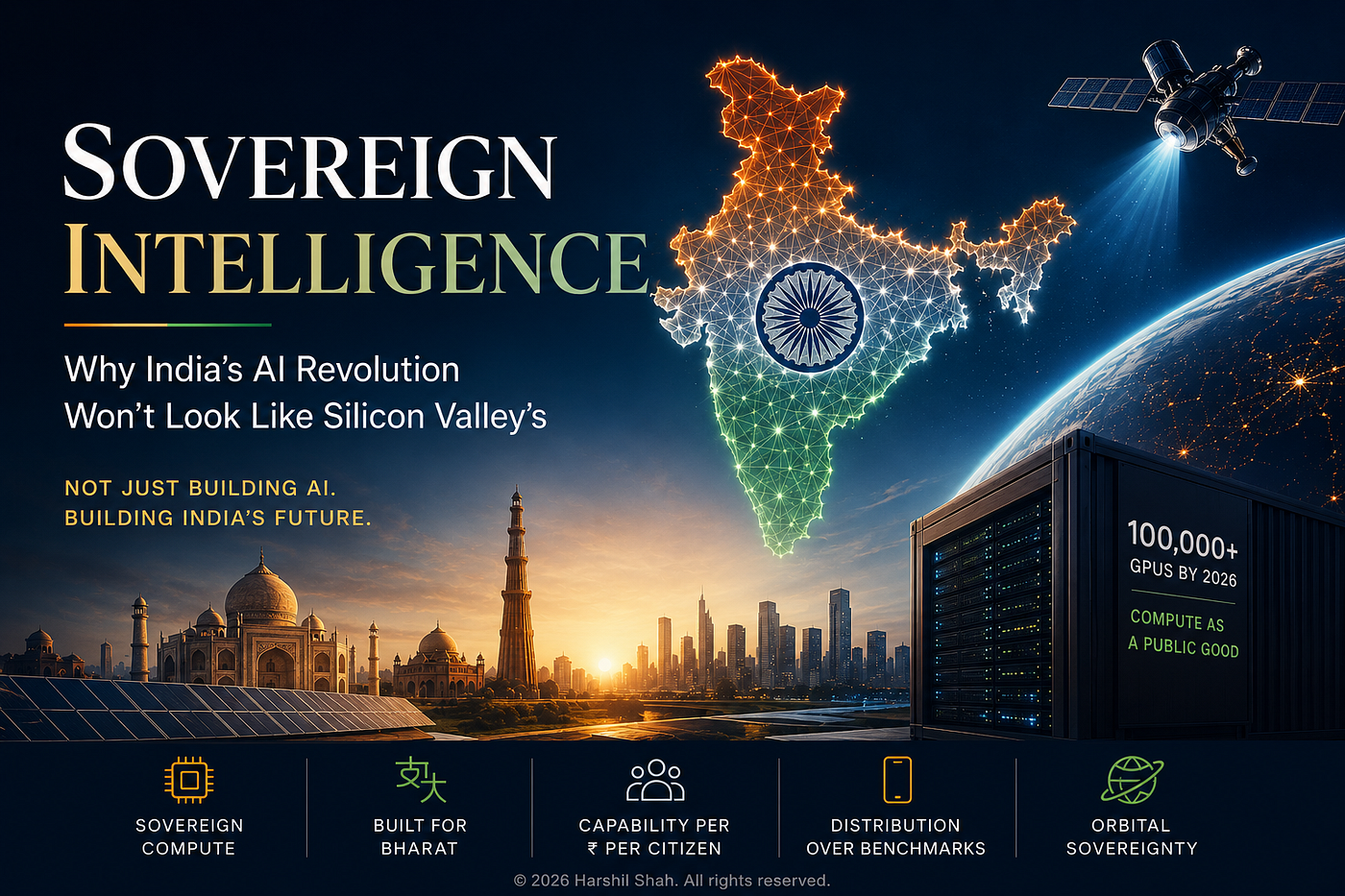 Sovereign Intelligence: Why India’s AI Revolution Won’t Look Like Silicon Valley’s