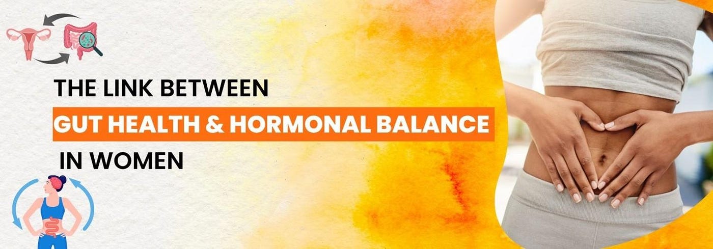 The Link Between Gut Health & Hormonal Balance in Women