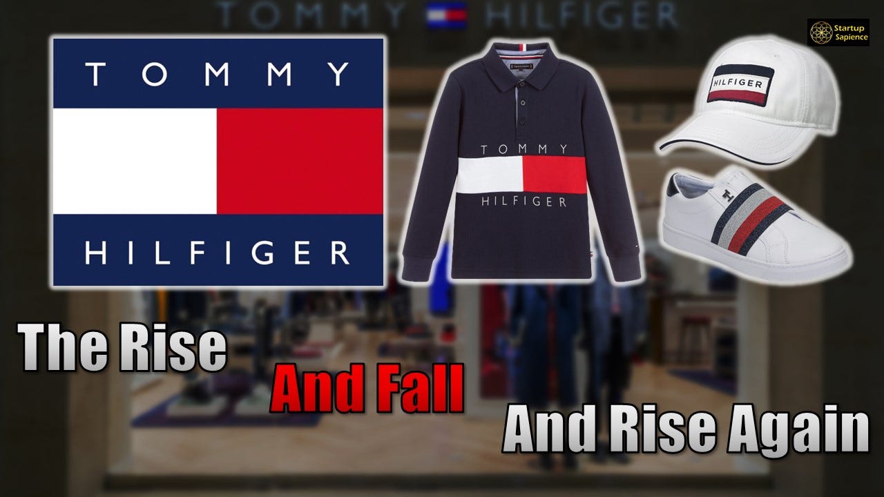 Tommy Hilfiger — The Rise and Fall and Rise Again | by Startup Sapience |  Medium