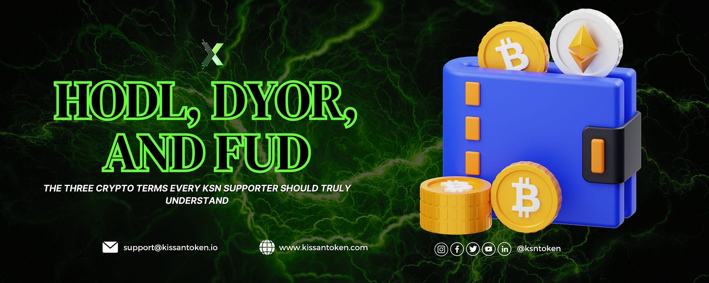 HODL, DYOR, and FUD