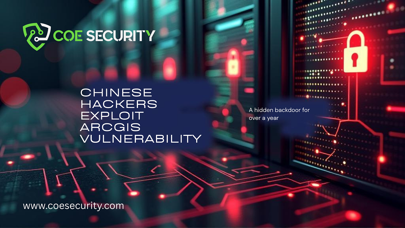 Chinese Hackers Exploit ArcGIS Server Vulnerability as Hidden Backdoor for Over a Year