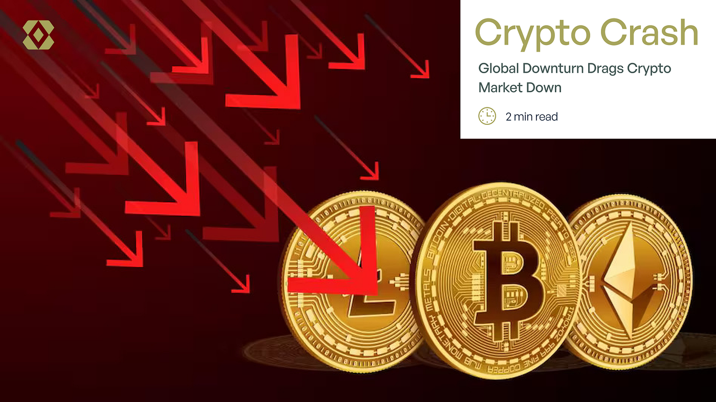 Crypto Crash: Global Downturn Drags Crypto Market Down | by BitGenix |  Write A Catalyst | Medium