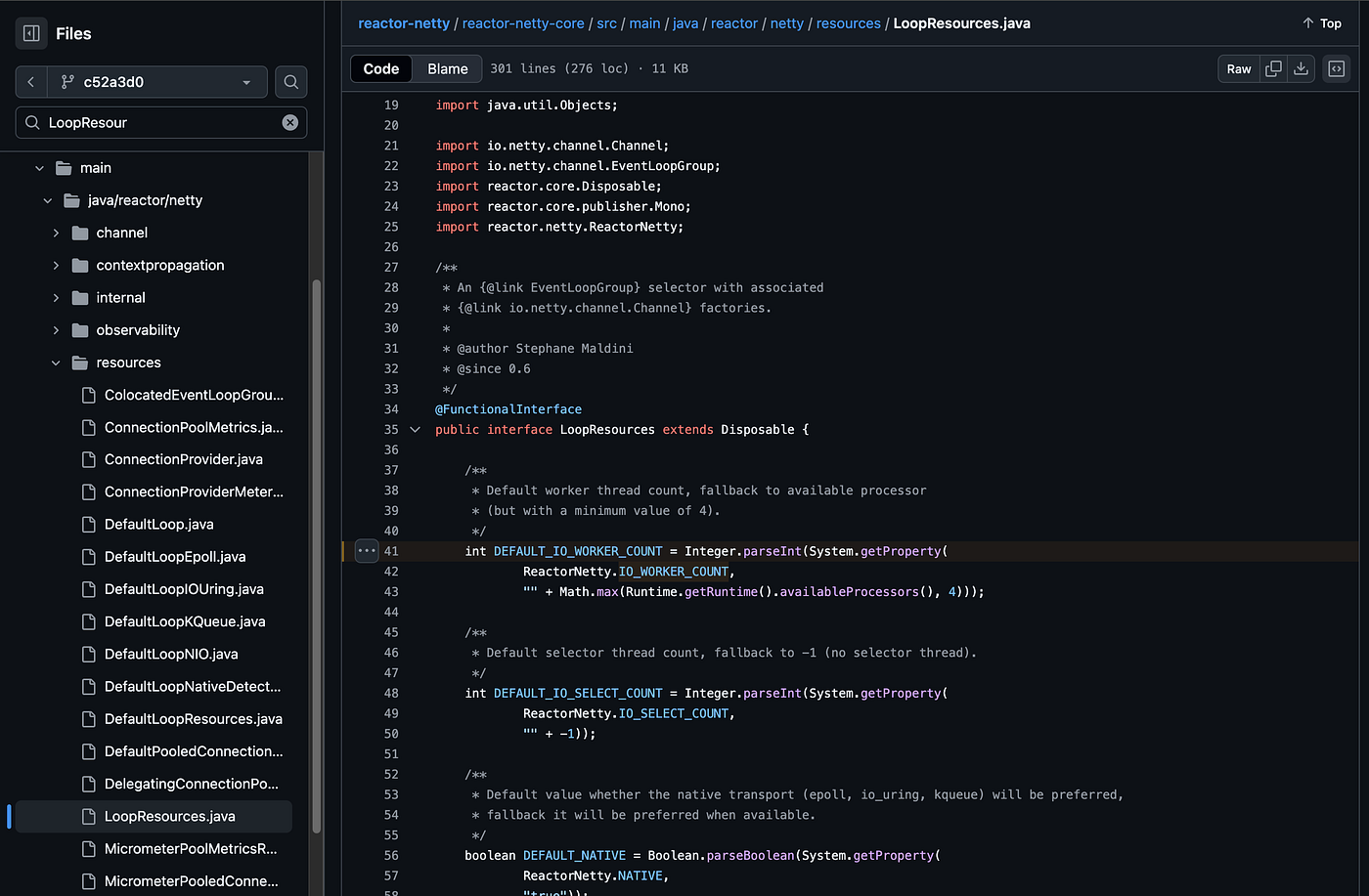 https://github.com/reactor/reactor-netty/blob/c52a3d083cca99dac1402c35efe4e7c59700e4ea/reactor-netty-core/src/main/java/reactor/netty/resources/LoopResources.java#L41
