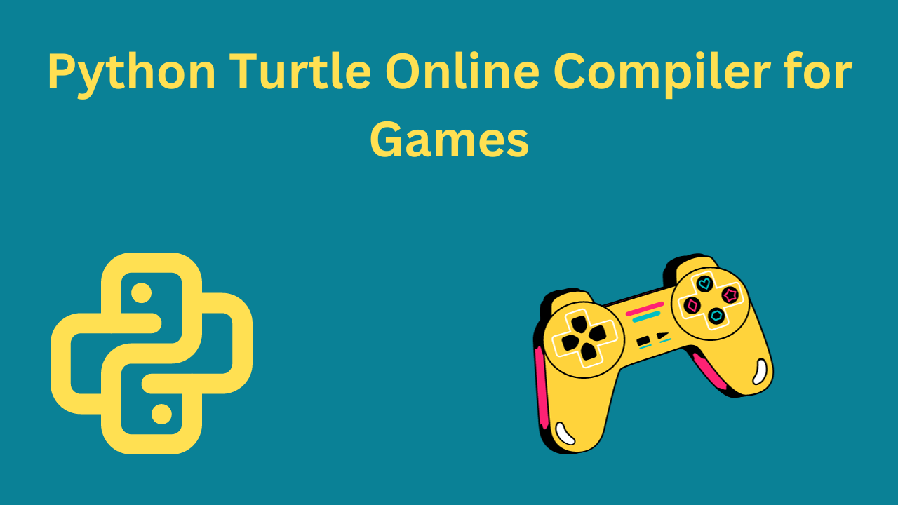 Python Turtle Online Compiler for Games: Unleash Your Creative Gaming  Spirit | by Adamfosterq | Medium