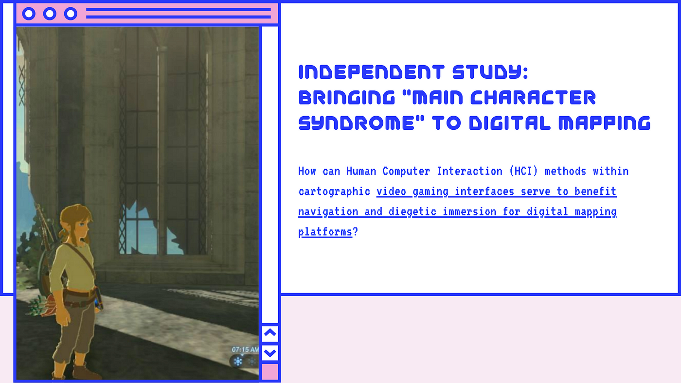 Bringing #MainCharacterEnergy from Video Game Cartography HCI to Digital  Mapping Platforms | by Jennifer Horowitz | Medium