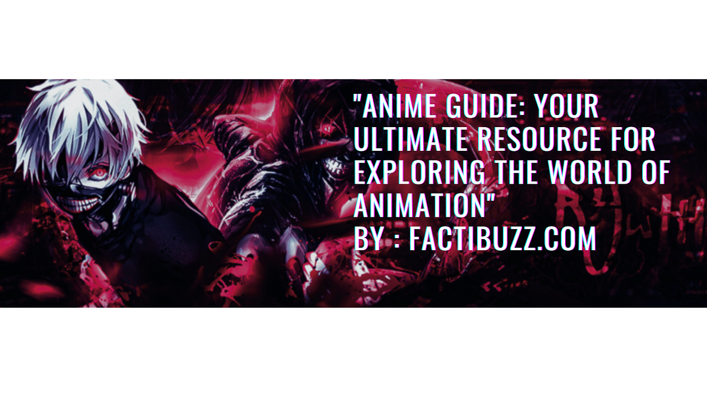 A beginner's guide to watching anime: Tips and recommendations