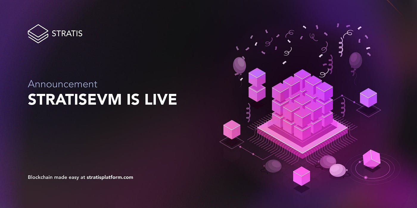 StratisEVM is now Live. Stratis is ecstatic to unveil its new… | by  Stratisplatform | Medium