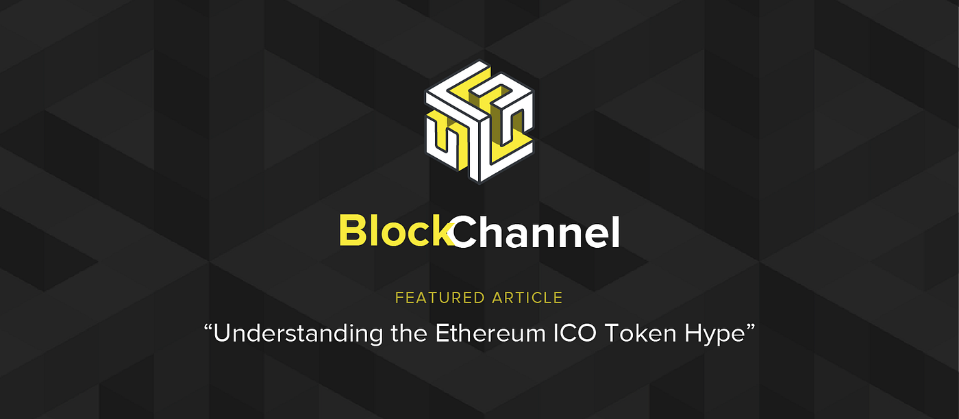 Understanding the Ethereum ICO Token Hype | by Steven McKie | Medium