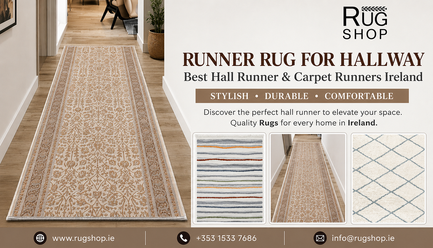 Runner Rug for Hallway: Best Hall Runner & Carpet Runners Ireland (2026 Guide)