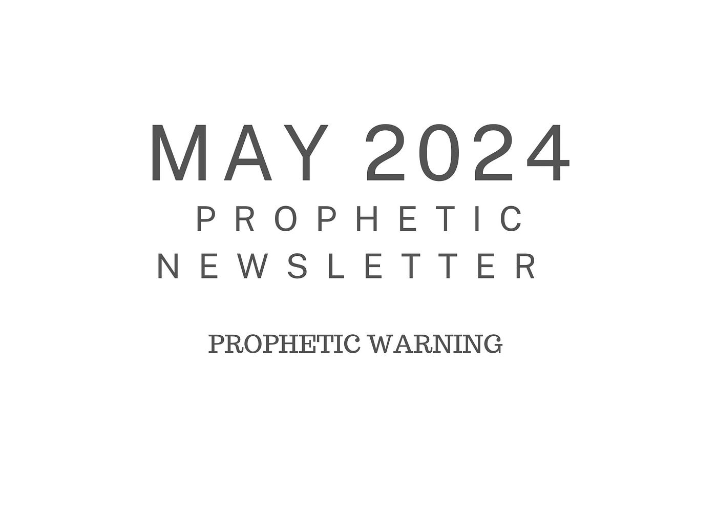 Prophetic warnings for 2024