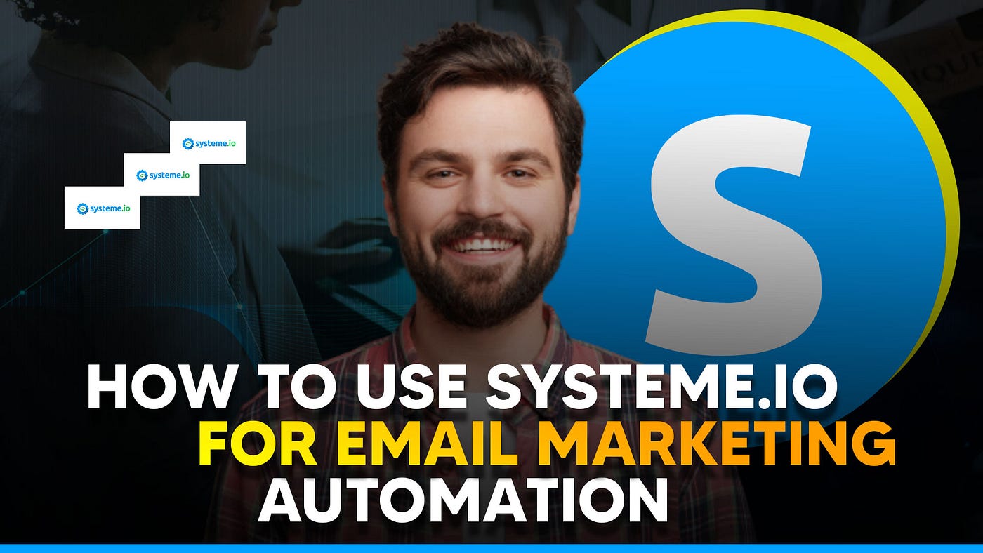 Automate Your Marketing with Systeme Io