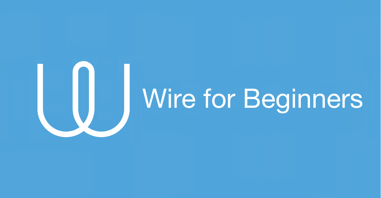 Wire for Beginners. In the crowded world of encrypted… | by Martin Shelton  | Medium