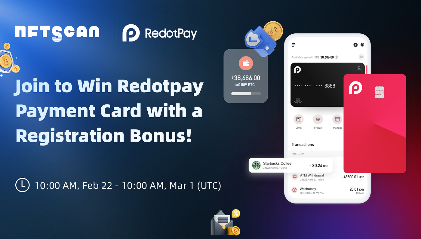 🎁 Event | Join the NFTScan × Redotpay Collaboration Event and win a  Redotpay Payment Card! | by NFTScan | NFTScan | Medium