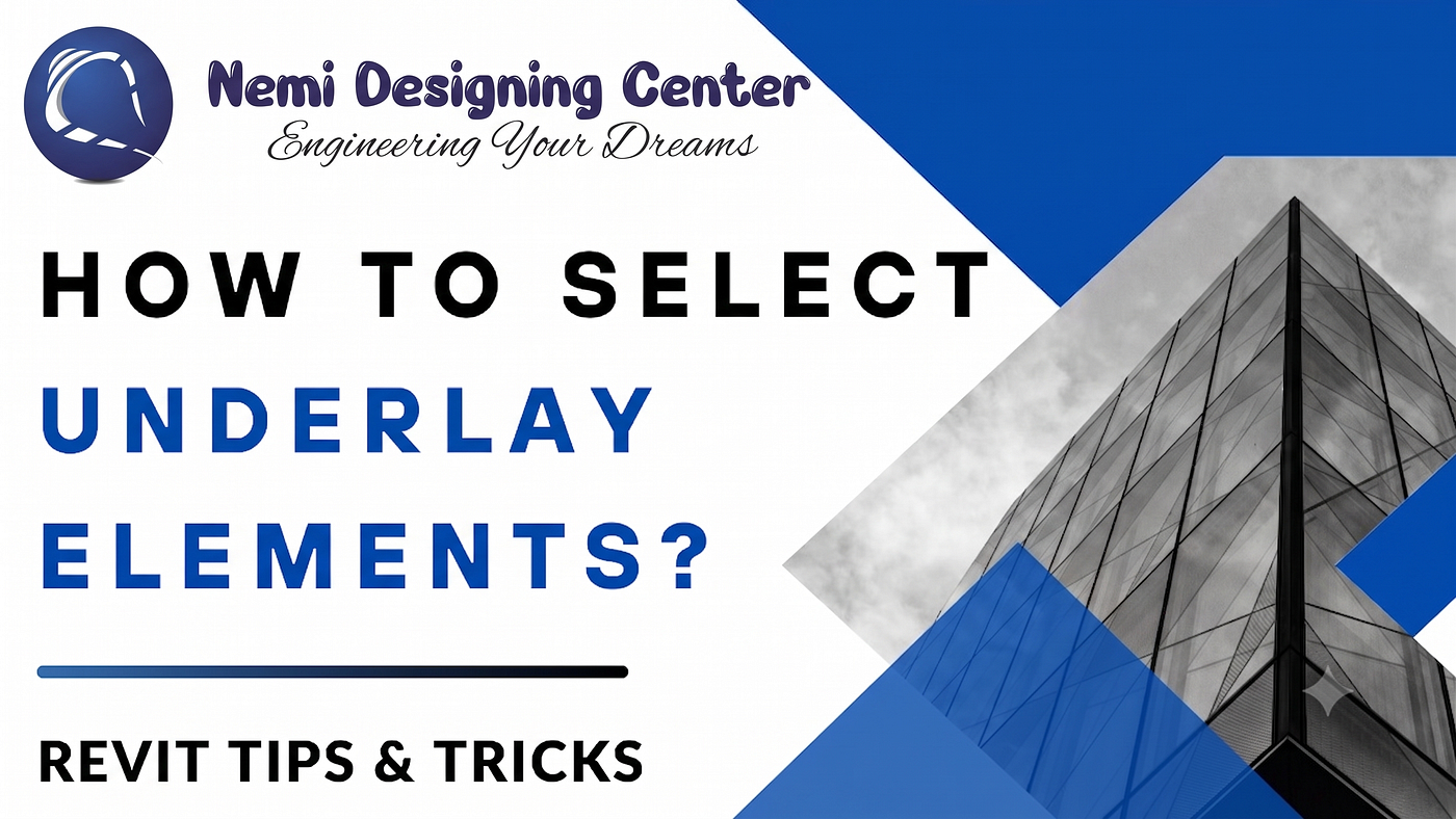 Revit Tips & Tricks: How to Easily Select Underlay Elements in Your Plan