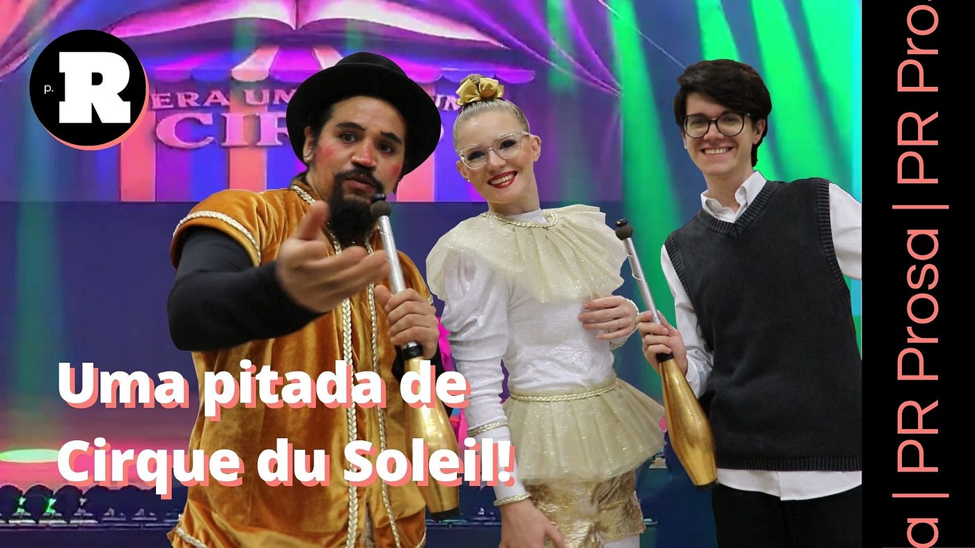 PR Prosa: Re Tri Circo — a adrenalina e a magia da arte circense!