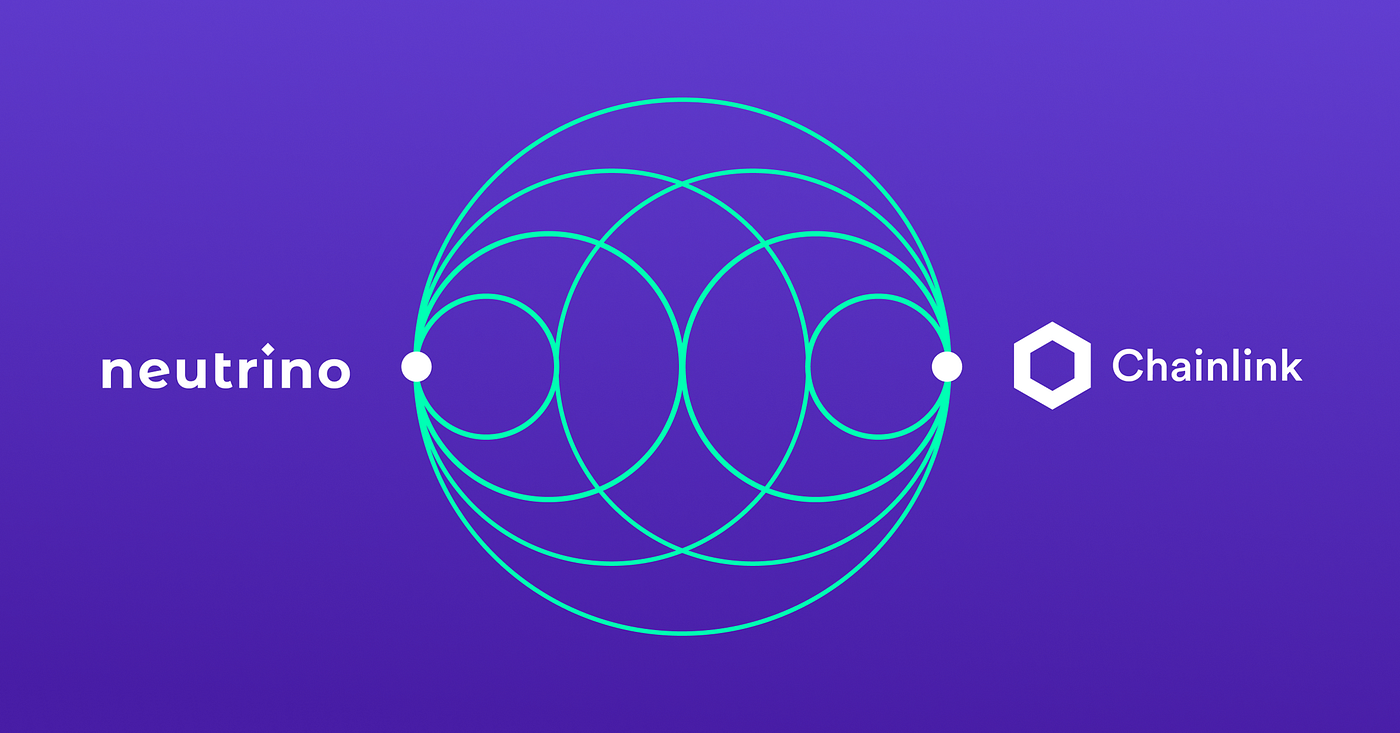 Neutrino will integrate Chainlink Proof-of-Reserve | by Neutrino Protocol |  Neutrinoteam | Medium