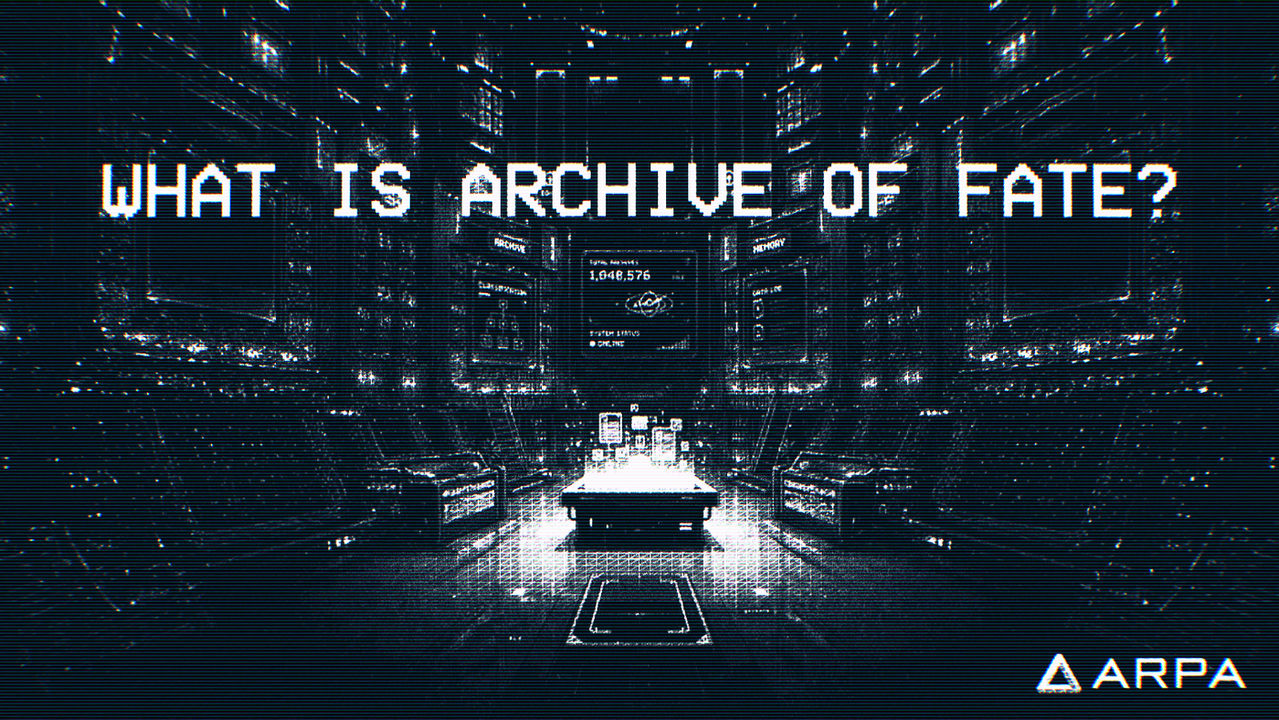 What Is Archive of Fate?