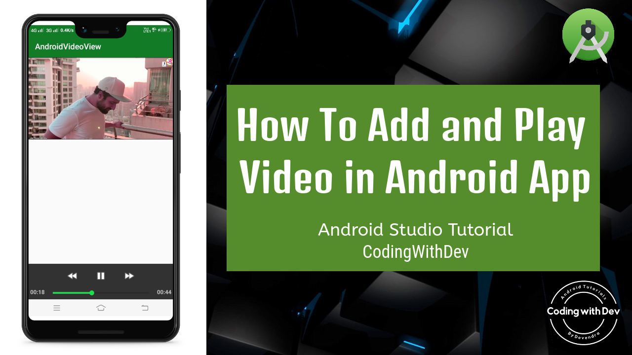 Android VideoView Example. In this tutorial we will learn, How to… | by  Devendra Chavan | Medium