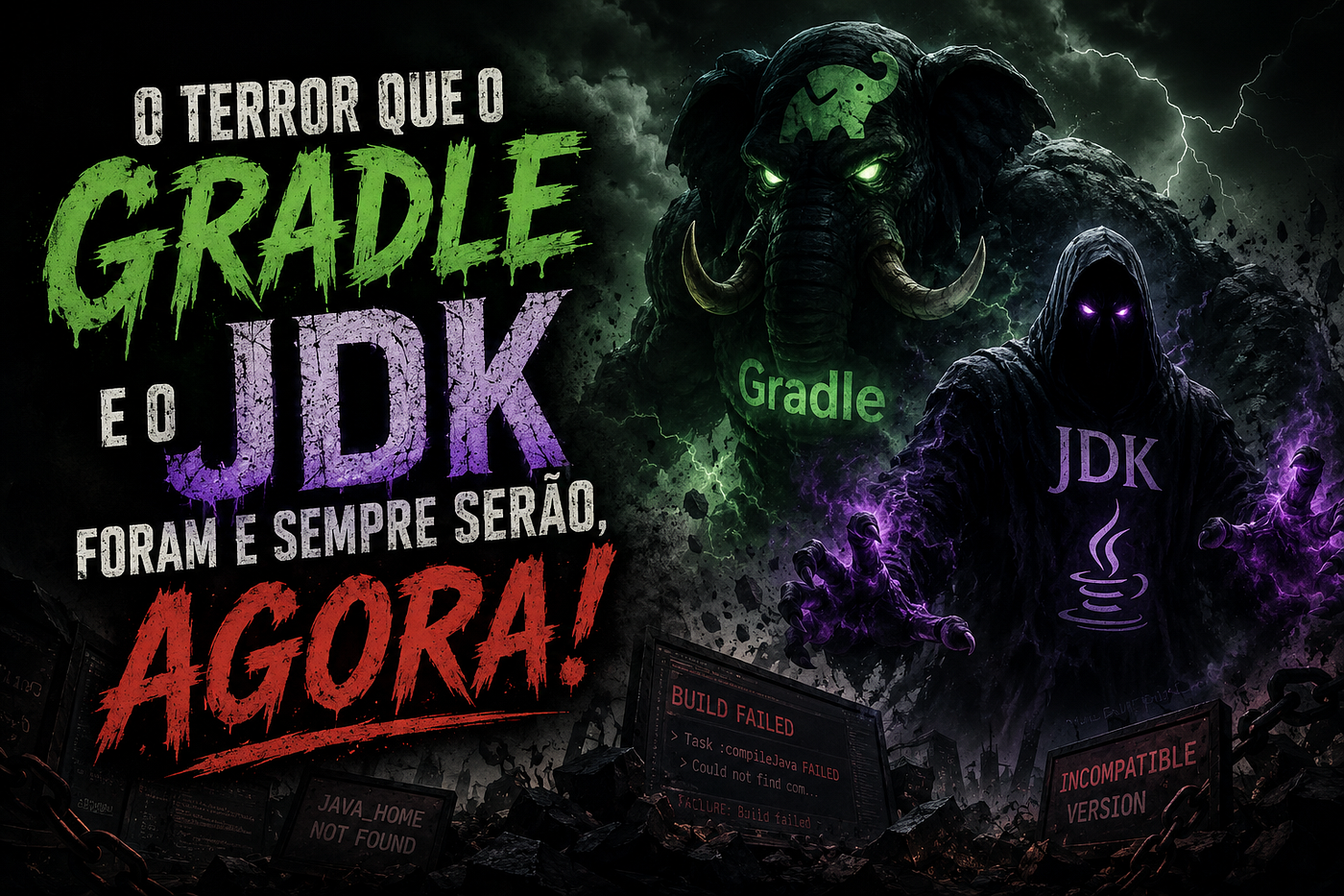 O terror que o Gradle e o JDK foram e sempre serão, agora!