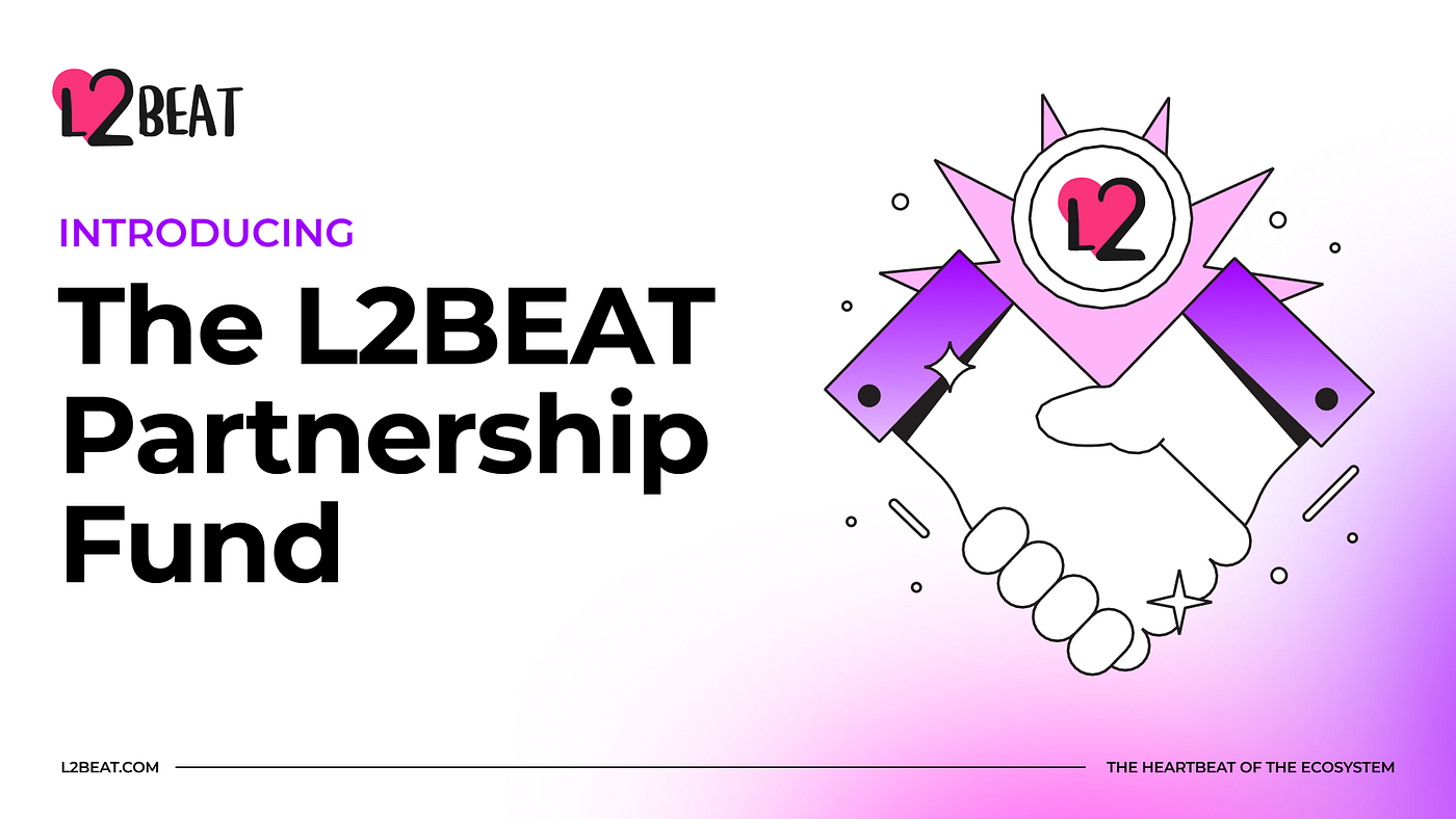 Introducing the L2BEAT Partnership Fund