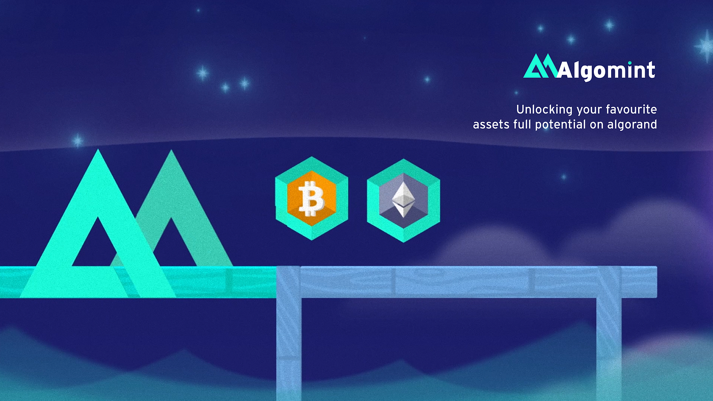 Algomint opens BTC and ETH floodgates to Algorand, the blockchain best  poised for mass adoption | by Algomint | Algomint | Medium