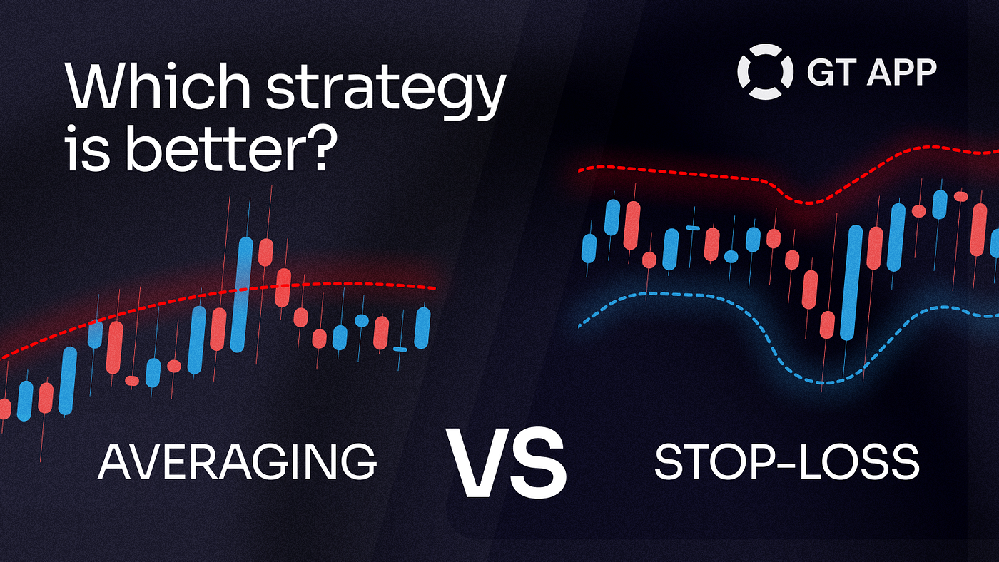 Stop-Loss vs. Dollar-Cost Averaging: Navigating Crypto Trading Strategies |  by GT APP | Medium