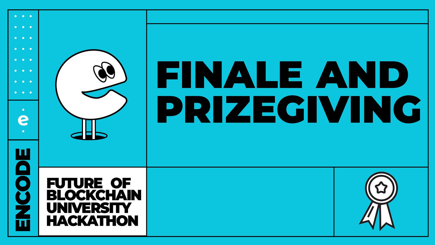 Future of Blockchain University Hackathon — Prizewinners and Summary | by  Tina Bregović | Encode Club