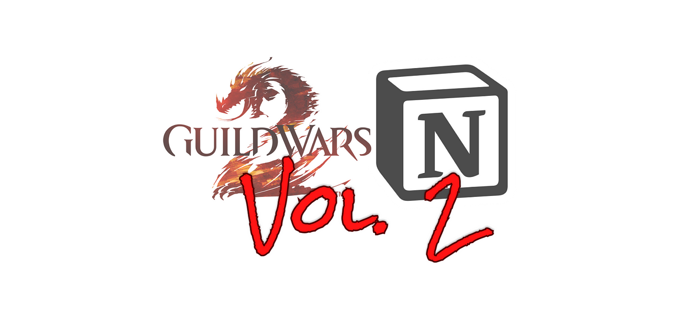 API Tutorial — Learn how to create a Notion Wiki for Guild Wars 2 (part 2)  | by Devon Fazekas | Medium