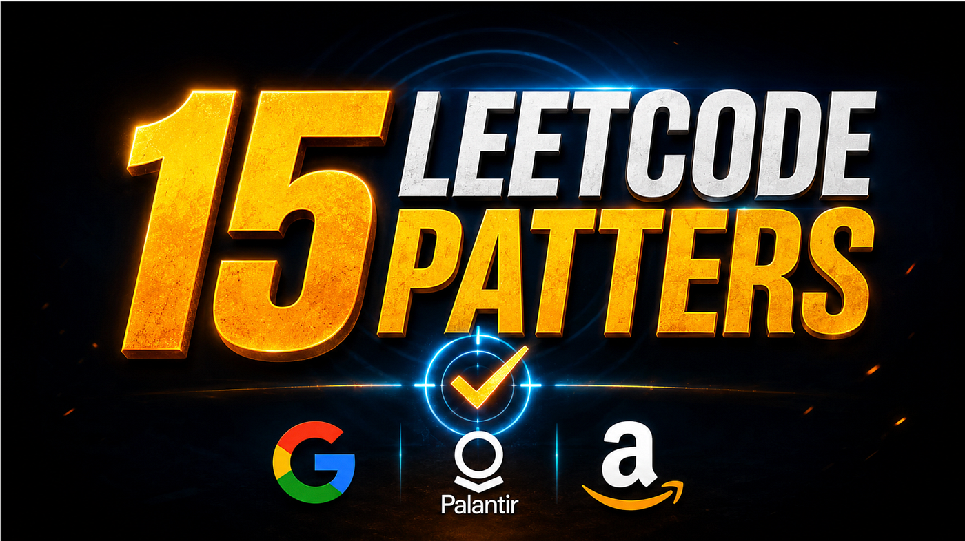 Image Thumbnail — LeetCode Gets Easier Once You Recognize These 15 Coding Patterns
